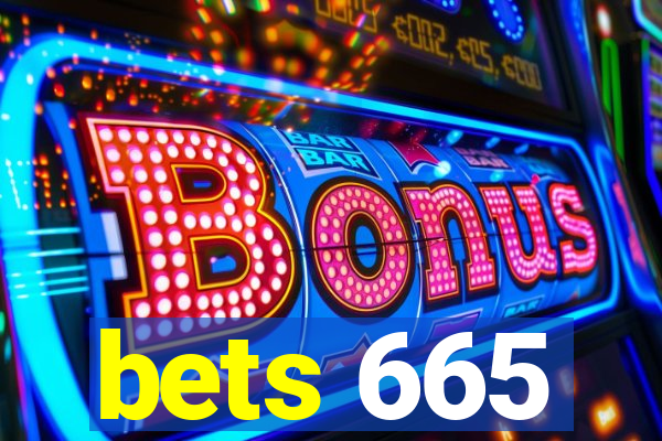 bets 665